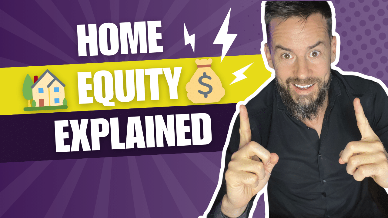 What is Home Equity? 